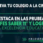 Que tu colegio se destaque en las Pruebas ICFES saber 11 ¡Sí es posible con Formarte!